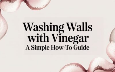 Washing Walls With Vinegar A Simple How-To Guide
